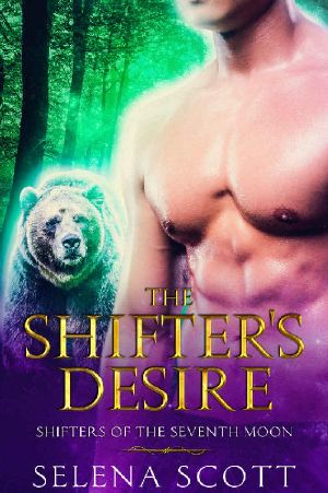 [Shifters of the Seventh Moon 04] • The Shifter's Desire